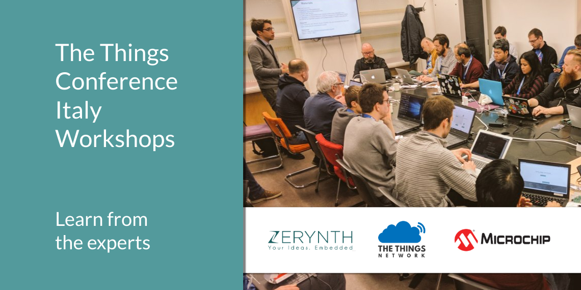 The Things Conference Italy Workshops – learn from the experts