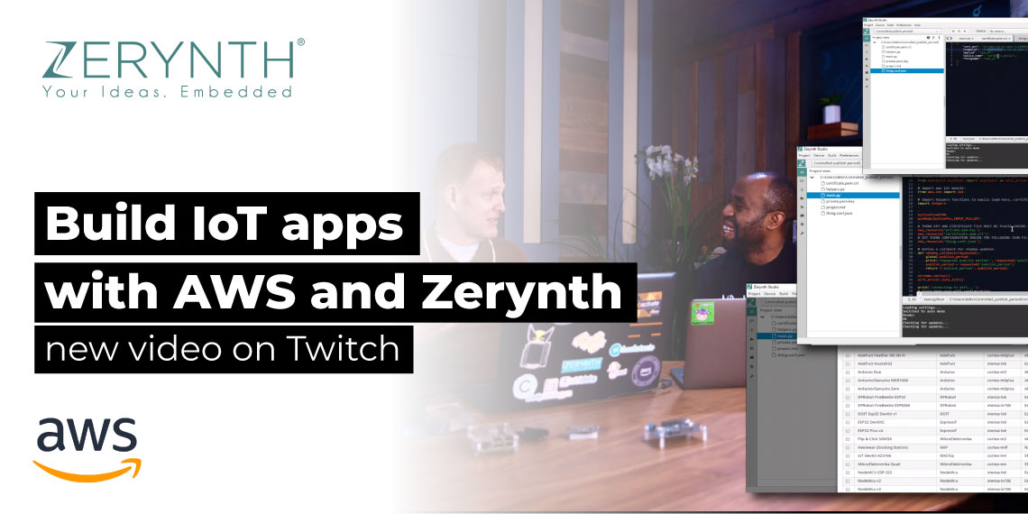 Build IoT apps with AWS and Zerynth – new video on Twitch